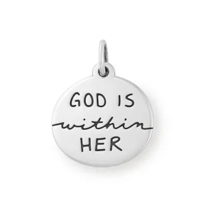 "God Is Within Her" Charm